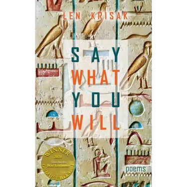 Say What You Will (Able Muse Book Award for Poetry)