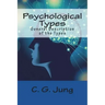 Psychological Types: General Description of the Types