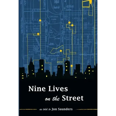 Nine Lives on the Street