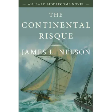 The Continental Risque: An Isaac Biddlecomb Novel