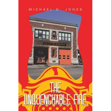 The Unquenchable Fire
