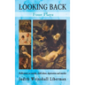 Looking Back: Four Plays