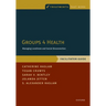 Groups 4 Health: Managing Loneliness and Social Disconnection, Facilitator Guide