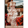 The Socialite and The Gardener: A Romantic Suspense Novel