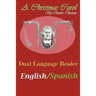 A Christmas Carol: Dual Language Reader (English/Spanish)