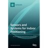 Sensors and Systems for Indoor Positioning