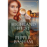 The Highland Heist: Volume 4
