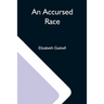 An Accursed Race