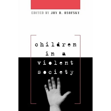Children in a Violent Society