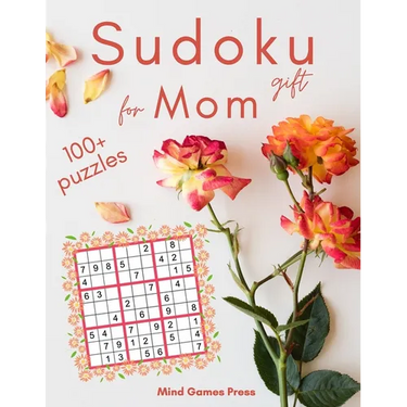Sudoku for Moms: The Perfect Sudoku Book Gift for Mother With 100+ Easy to Hard Puzzles in Large Print