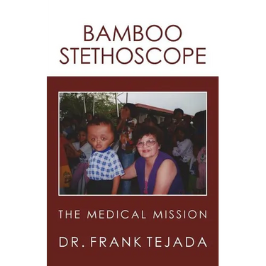 Bamboo Stethoscope.: The Medical Mission