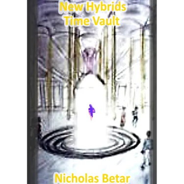 New Hybrids Time Vault