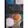 The Life Of Michelagnolo Bvonarroti