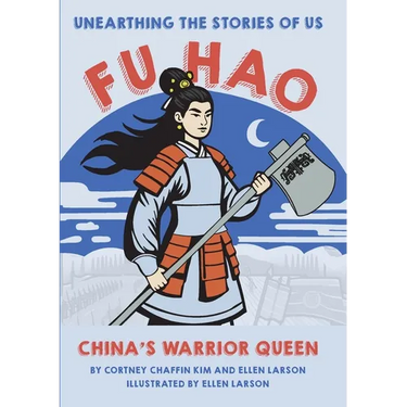 Fu Hao: China's Warrior Queen