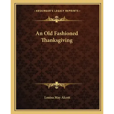 An Old Fashioned Thanksgiving