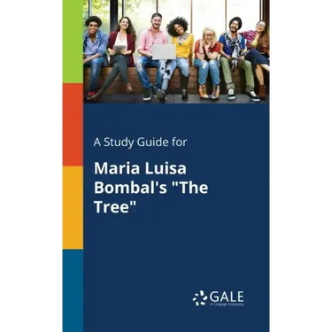 A Study Guide for Maria Luisa Bombal's "The Tree"