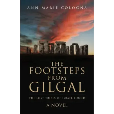 The Footsteps from Gilgal: The Lost Tribes of Israel Found