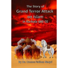 The Story of Grand Terror Attack on Islam in Karbala 680 CE