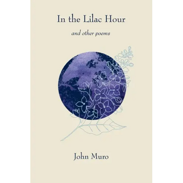In the Lilac Hour& Other Poems
