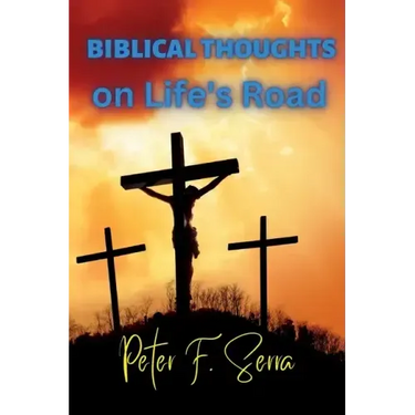 BIBLICAL THOUGHTS on Life's Road