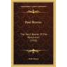 Paul Revere: The Torch Bearer Of The Revolution (1918)
