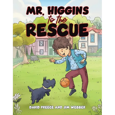 Mr. Higgins to the Rescue