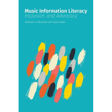 Music Information Literacy: Inclusion and Advocacy