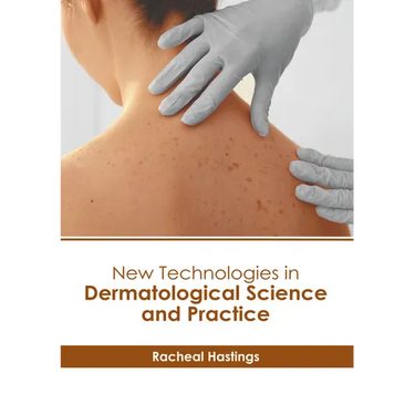 New Technologies in Dermatological Science and Practice