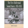 The First Hollywood Sound Shorts, 1926-1931