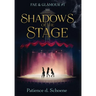 Shadows of the Stage