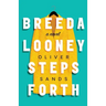 Breeda Looney Steps Forth