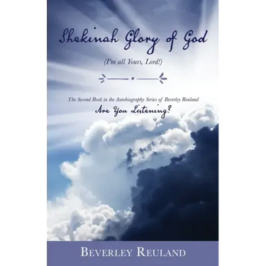 Shekinah Glory of God: (I'm all Yours, Lord!)