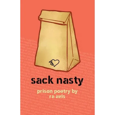 Sack Nasty: Prison Poetry