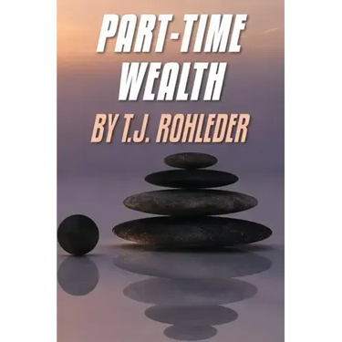 Part-Time Wealth