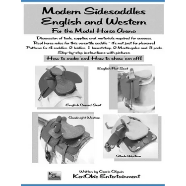 Modern Side Saddles, English and Western: For the Model Horse Arena