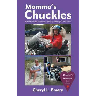 Momma'S Chuckles: A Heartfelt and Humorous Journey Through Alzheimer'S