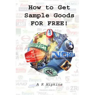 How to Get Sample Goods: FOR FREE: Get Products On Test From Top Brands