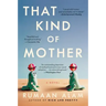 That Kind of Mother
