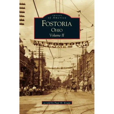 Fostoria, Ohio: Volume II