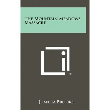The Mountain Meadows Massacre