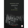 Ghosts of Tagore: Tales of the Uncanny