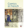 Comics in French: The European Bande Dessinée in Context