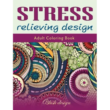 Stress relieving Design: Adult Coloring Book