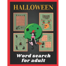Halloween word search for adult: Halloween puzzle book