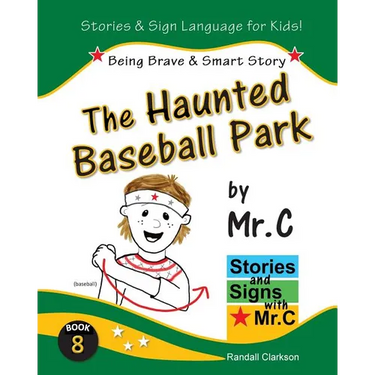 The Haunted Baseball Park: Being Brave & Smart (ASL Sign Language Signs)