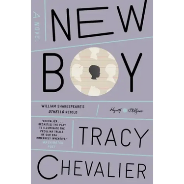 New Boy: William Shakespeare's Othello Retold: A Novel