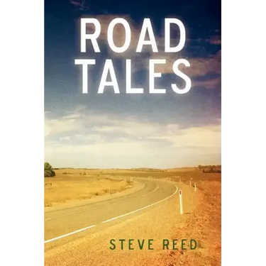 Road Tales: A Rambling of Motorcycle Stories
