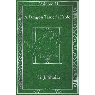 A Dragon Tamer's Fable