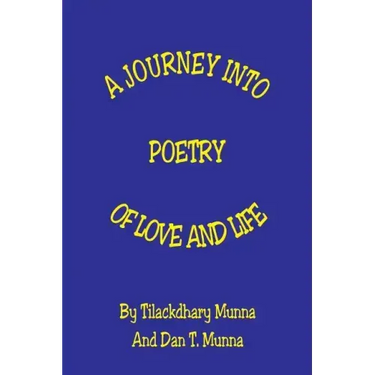 A Journey Into Poetry of Love and Life