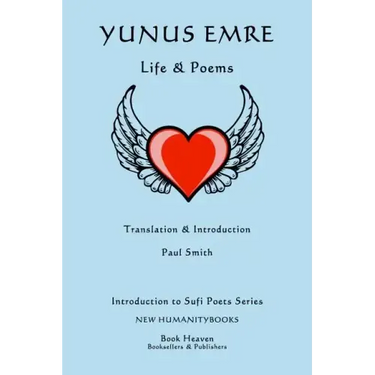 Yunus Emre: Life & Poems